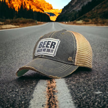 Load image into Gallery viewer, &quot;Beer Made Me Do It&quot; Trucker Cap - Unisex