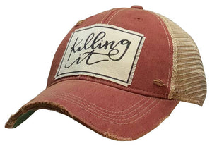 Killing It Distressed Trucker Cap