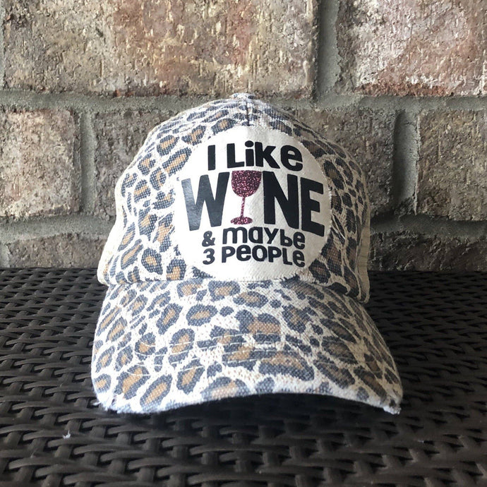 I like Wine and Maybe 3 People Hat Leopard Print
