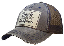 Load image into Gallery viewer, Back Roads &amp; Bonfires Distressed Trucker Hat Baseball Cap