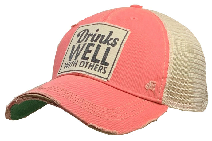Drinks Well With Others Trucker Cap - Unisex