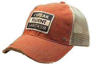 I Speak Fluent Sarcasm Trucker Hat