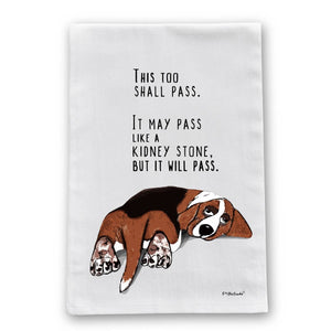 This Too Shall Pass Basset Hound Beagle Kidney Dish Towel