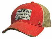 Load image into Gallery viewer, Free Hugs Just Kidding Don't Touch Me Trucker Hat
